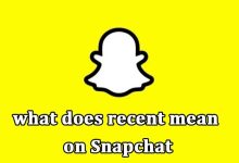 What does Recent mean on Snapchat